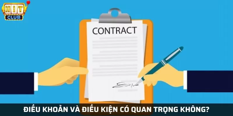 Đọc rõ điều khoản điều kiện Hit Club rất quan trọng